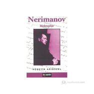 NERIMANOV MEKTUPLAR - HÜSEYİN ADIGÜZEL