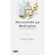 Neruvenda’ya Mektuplar - Sema Çakır