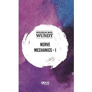 Nerve Mechanics 1 - Wilhelm Max Wundt