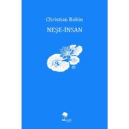 Neşe-İnsan - Christian Bobin