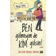 Neşeli Günlük - Ben Gülmeyim de Kim Gülsün! - Selcen Yüksel Arvas
