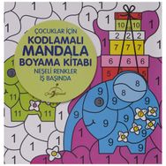 Neşeli Renkler İş Başında - Çocuklar İçin Kodlamalı Mandala Boyama Kitabı - Çocuk Gezegeni
