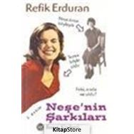 NEŞE`NİN ŞARKILARI - REFIK ERDURAN