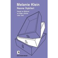 Nesne İlişkileri Haset ve Şükran ve diğer yazılar, 1946-1963 - Metis Yayınları