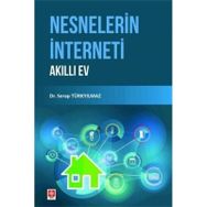 Nesnelerin İnterneti Akıllı Ev Dr. Serap Türkyılmaz