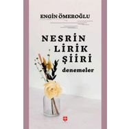 Nesrin Lirik Şiiri Denemeler Ekin Yayınevi