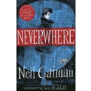 Neverwhere: The Illustrated Edition Neil Gaiman