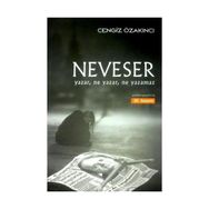 Neveser - Cengiz Özakıncı