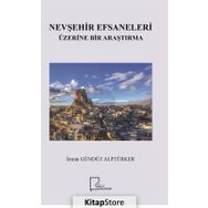 Nevşehir Efsaneleri Üzerine Bir Araştırma - İmran Gündüz Alptürker