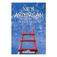 Neyi Arıyorsan - Özge Ilıca