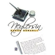 NEYLERSIN - EKREM DUMANLI