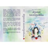 Neyseler Koleksiyoncusu - Beyza Hilal Nur Dindar