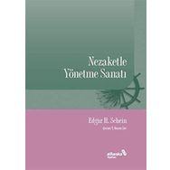Nezaketle Yönetme Sanatı - Edgar H. Schein