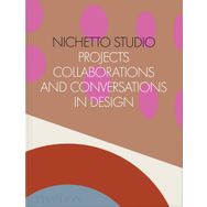 Nichetto Studio : Projects-Collaborations and Conversations in Design - Max Fraser