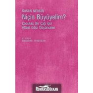 Niçin Büyüyelim? - Susan Neiman