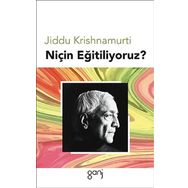 Niçin Eğitiliyoruz? - Jiddu Krishnamurti