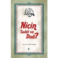 Niçin Salat ve Dua? - Veysel Akkaya