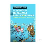 Nick ve Tesla’nın Olağanüstü Heyecanlı Bilim Laboratuvarı - Steve Hockensmith Bob Pflugfelder