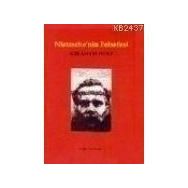 NIETZSCHE`NIN FELSEFESI - ABRAHAM WOLF