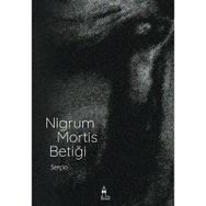 Nigrum Mortis Betiği - Serçin Kandemir