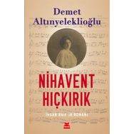 Nihavent Hıçkırık İhsan Raif’in Romanı Kırmızı Kedi Yayınevi