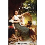Nihayet Garbiyeli - Esin Tepebaşılı