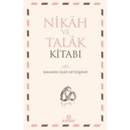 Nikah ve Talak Kitabı - Mahmud Esad Seydişehri