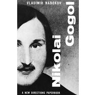Nikolai Gogol - Vladimir Nabokov