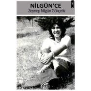 Nilgün'ce - Zeynep Nilgün Gökçeöz