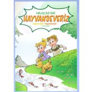 Niloş ile Ege - Hayvan Severiz - Mor Elma Yayıncılık