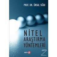 Nitel Araştırma Yöntemleri - Ünsal Sığrı