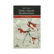 NIYAZI-I KÂDIM HALLÂC-I MANSÛR MENÂKIPNAMESI - MUSTAFA TATCI