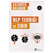 NLP Tekniği ve Zihin - Gazanfer Balaban