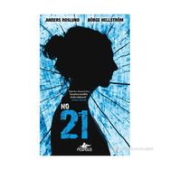 NO: 21 - ANDERS ROSLUND;BÖRGE HELLSTRÖM