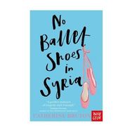 No Ballet Shoes In Syria-Nosy Crow Publishing