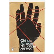 No Longer At Ease - Chiuna Achebe