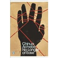 No Longer At Ease - Chiuna Achebe