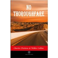 No Thoroughfare - Wilkie Collins