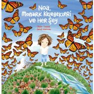 Noa Monark Kelebekleri ve Her Şey - Sepin İnceer