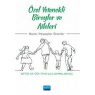 Nobel Akademi Yayıncılık - Özel Yetenekli Bireyler ve Aileleri Roller İhtiyaçlar Öneriler