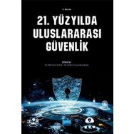 Nobel Akademik Yayıncılık 21. Yüzyılda Uluslararası Güvenlik Ömer Faruk Kocatepe