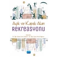 Nobel Akademik Yayıncılık Açık ve Kapalı Alan Rekreasyonu