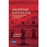 Nobel Akademik Yayıncılık - Akademik Kapitalizm - Sıralama Sistemlerinin Hegemonyasındaki Üniversiteler
