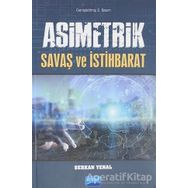 Nobel Akademik Yayıncılık - Asimetrik Savaş ve İstihbarat