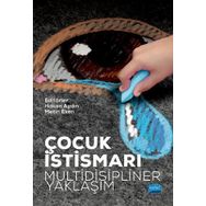 Nobel Akademik Yayıncılık - Çocuk İstismarı Multidisipliner Yaklaşım