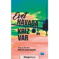 Nobel Akademik Yayıncılık - Evet Havada Kriz Var