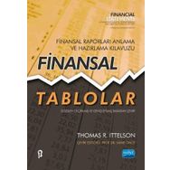 Nobel Akademik Yayıncılık - Finansal Tablolar Finansal Raporları Anlama ve Hazırlama Kılavuzu - Financial Statements A Step-by-Step Guide to Understanding and Creating Financial Reports