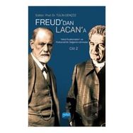 Nobel Akademik Yayıncılık - Freud’dan Lacan’a Vaka İncelemeleri ve Psikanalitik Değerlendirmeler
