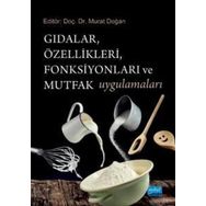 Nobel Akademik Yayıncılık - Gıdalar Özellikleri Fonksiyonları ve Mutfak Uygulamaları