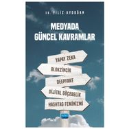 Nobel Akademik Yayıncılık - Medyada Güncel Kavramlar